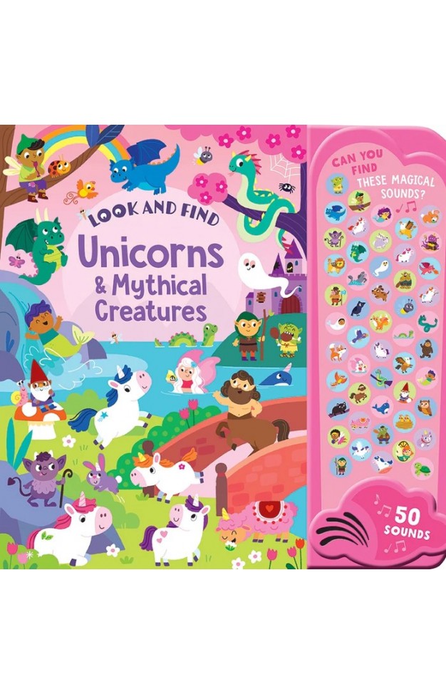 Look and Find - 50-Button Mega Sound Book - Unicorns & Mythical Creatures